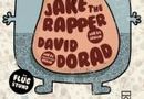 Lust und Laune mit Jake The Rapper und David Dorad