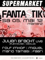 {de}Fantastik - Maitanz - Julien Bracht live{/de}