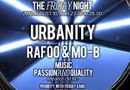 2uo Friday Night present Urbanity