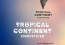 Tropical Continent Soundsystem
