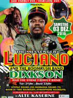 {de}Jam Energy presents:  Luciano "The Messenger" and the Boomrush Band und Dixkson and The Stone Family Bandy{/de}