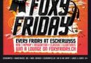 Foxy Friday at Escherwyss