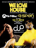 {de}We Love House with DJ Spen (US) & Mr Mike{/de}
