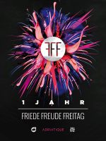 {de}1 Jahr Friede Freude Freitag /w Adriatique{/de}