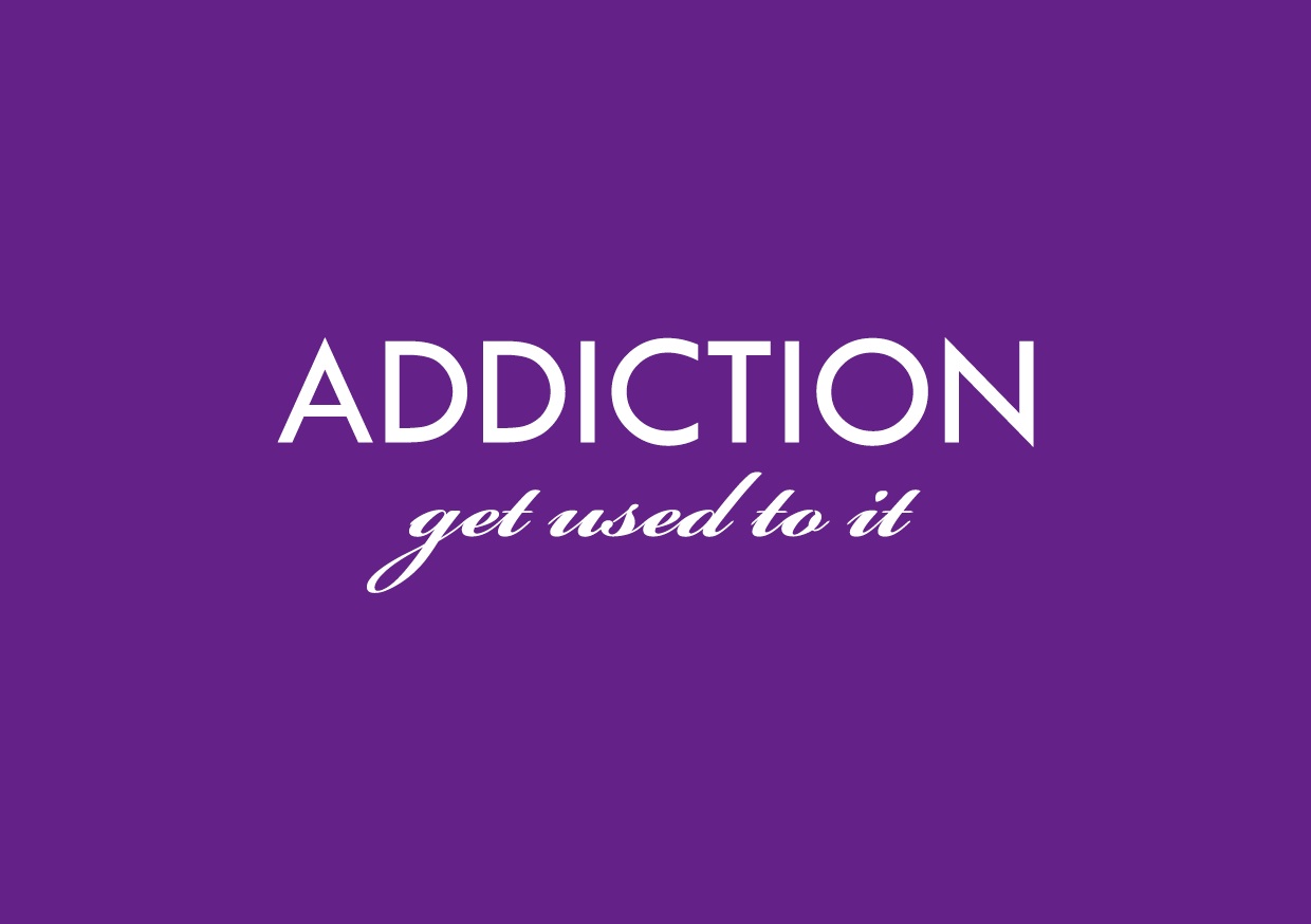 {de}Addiction - "get used to it"{/de}