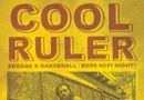 Cool Ruler - Boss HI-Fi Night