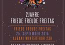 2 Jahre Friede Freude Freitag /w Dejan b2b Markus Lindner